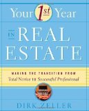 Portada de YOUR FIRST YEAR IN REAL ESTATE: MAKING THE TRANSITION FROM TOTAL NOVICE TO SUCCESSFUL PROFESSIONAL 1ST (FIRST) EDITION BY ZELLER, DIRK PUBLISHED BY THREE RIVERS PRESS (2001) PAPERBACK