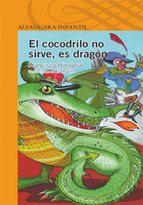 Portada de EL COCODRILO NO SIRVE, ES DRAGÓN (EBOOK)