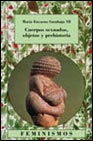 Portada de CUERPOS SEXUADOS, OBJETOS Y PREHISTORIA