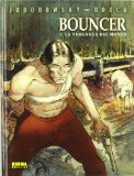 Portada de BOUNCER: 4. LA VENGANZA DEL MANCO