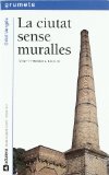 Portada de LA CIUTAT SENSE MURALLES