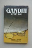 GANDHI / HEIMO RAU ; PRÓLOGO RAMIRO A. CALLE ; [TRADUCCIÓN DEL ALEMÁN A CARGO DE ROSA PILAR BLANCO]