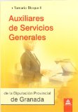 Portada de AUXILIARES DE SERVICIOS GENERALES DE LA DIPUTACI0N DE GRANADA. TEMARIO. BLOQUE II