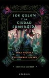 Portada de JOE GOLEM Y LA CIUDAD SUMERGIDA (FANTASIA (MINOTAURO))