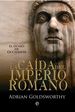 Portada de LA CAIDA DEL IMPERIO ROMANO: EL OCASO DE OCCIDENTE