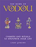 Portada de THE BOOK OF VODOU: CHARMS AND RITUALS TO EMPOWER YOUR LIFE