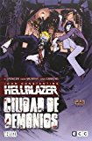 Portada de HELLBLAZER: CIUDAD DE DEMONIOS (VERTIGO (ECC))