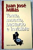 Portada de TONTO, MUERTO, BASTARDO E INVISIBLE