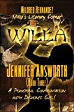 Portada de WILLA: JENNIFER ANSWORTH (BOOK THREE): A POWERFUL CONFRONTATION WITH DEMONIC EVIL! BY MILLIE'S LITERARY CORNER HERNANDEZ (2007-12-03)