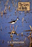 Portada de THE LIVES OF BIRDS (ASH TREE POETRY) BY HANZLICEK, C G (2013) PAPERBACK