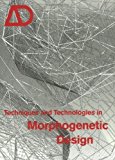 Portada de TECHNIQUES AND TECHNOLOGIES IN MORPHOGENETIC DESIGN (2006-05-12)
