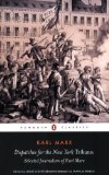 Portada de DISPATCHES FOR THE NEW YORK TRIBUNE: SELECTED JOURNALISM OF KARL MARX (PENGUIN CLASSICS) BY MARX, KARL (2008) PAPERBACK
