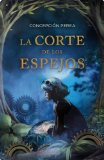 Portada de LA CORTE DE LOS ESPEJOS (FANTASCY)