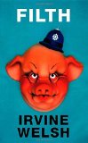 Portada de FILTH BY WELSH, IRVINE (1998) PAPERBACK