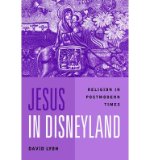 Portada de [( JESUS IN DISNEYLAND: RELIGION IN POSTMODERN TIMES )] [BY: DAVID LYON] [AUG-2000]