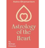 Portada de [(ASTROLOGY OF THE HEART: ASTRO-SHAMANISM)] [AUTHOR: MICHAEL ERLEWINE] PUBLISHED ON (OCTOBER, 2008)