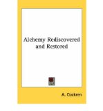 Portada de [(ALCHEMY REDISCOVERED AND RESTORED)] [AUTHOR: A COCKREN] PUBLISHED ON (MARCH, 1997)