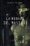 Portada de LA MIRADA DEL MANIQUI