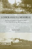 Portada de A CHICKAMAUGA MEMORIAL: THE ESTABLISHMENT OF AMERICA?S FIRST CIVIL WAR NATIONAL MILITARY PARK 1ST EDITION BY SMITH, TIMOTHY B. (2009) HARDCOVER