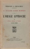 Portada de L'ORAGE APPROCHE. 1ÈRE PARTIE: D'UNE GUERRE À L'AUTRE. 1919-1939. MÉMOIRES SUR LA DEUXIÈME GUERRE M