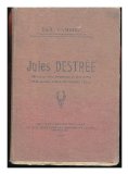 Portada de JULES DESTREE, MINISTRE DES SCIENCES ET DES ARTS, 9 DECEMBRE 1919-20 OCTOBRE 1921