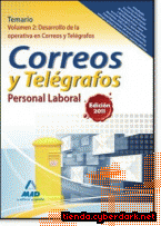 Portada de PERSONAL LABORAL DE CORREOS Y TELÉGRAFOS. TEMARIO. VOLUMEN II: DESARROLLO DE LA OPERATIVA EN CORREOS Y TELÉGRAFOS - EBOOK