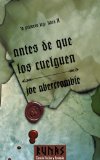 Portada de ANTES DE QUE LOS CUELGUEN: LA PRIMERA LEY: LIBRO II