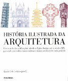 Portada de HISTÓRIA ILUSTRADA DA ARQUITETURA (EM PORTUGUESE DO BRASIL)