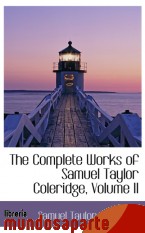 Portada de THE COMPLETE WORKS OF SAMUEL TAYLOR COLERIDGE, VOLUME II