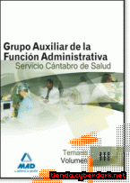 Portada de GRUPO AUXILIAR DE LA FUNCIÓN ADMINISTRATIVA DEL SERVICIO CÁNTABRO DE SALUD. TEMARIO. VOLUMEN III - EBOOK