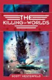 Portada de THE KILLING OF WORLDS (SUCCESSION)