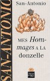 Portada de MES HOMMAGES À LA DONZELLE (SAN-ANTONIO)