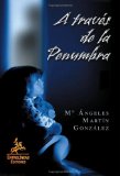 Portada de A TRAVÉS DE LA PENUMBRA