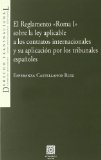 Portada de EL REGLAMENTO - ROMA I - SOBRE LA LEY APLICABLE A LOS CONTRATOS INTERN