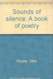 Portada de SOUNDS OF SILENCE: A BOOK OF POETRY