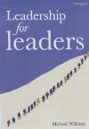 Portada de LEADERSHIP FOR LEADERS (THOROGOOD MANAGEMENT BOOKS)
