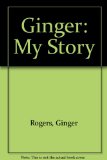 Portada de GINGER: MY STORY