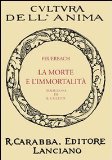 Portada de LA MORTE E L'IMMORTALITÀ (CULTURA DELL'ANIMA)