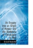 Portada de AN ENQUIRY INTO AN ORIGIN OF HONOUR AND THE USEFULNESS OF CHRISTIANITY IN WAR