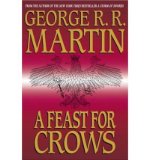 Portada de (A FEAST FOR CROWS) BY MARTIN, GEORGE R. R. (AUTHOR) HARDCOVER ON (11 , 2005)