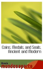 Portada de COINS, MEDALS, AND SEALS, ANCIENT AND MODERN