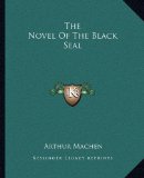 Portada de THE NOVEL OF THE BLACK SEAL