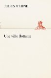 Portada de UNE VILLE FLOTTANTE