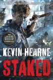 Portada de STAKED (THE IRON DRUID CHRONICLES)