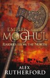 Portada de EMPIRE OF THE MOGHUL: RAIDERS FROM THE NORTH