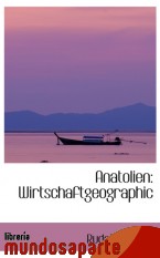 Portada de ANATOLIEN: WIRTSCHAFTGEOGRAPHIC