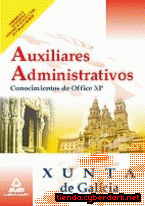 Portada de AUXILIARES ADMINISTRATIVOS DE LA XUNTA DE GALICIA. CONOCIMIENTOS DE OFFICE XP - EBOOK