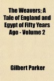 Portada de THE WEAVERS; A TALE OF ENGLAND AND EGYPT