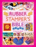 Portada de THE RUBBER STAMPER'S BIBLE