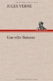 Portada de UNE VILLE FLOTTANTE